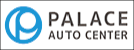 PALACE AUTO CENTER